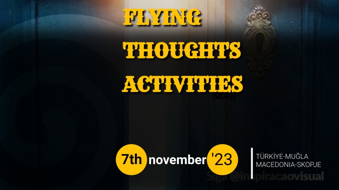'FLYING THOUGHTS ACTIVITIES' eTwinning Project opens new doors…